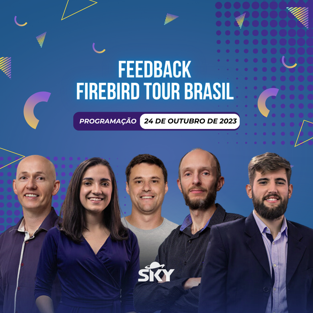 FEEDBACK FIREBIRD TOUR BRASIL