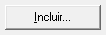 1. Incluir...