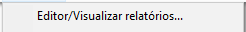 1. Editor/Visualizar relatórios...